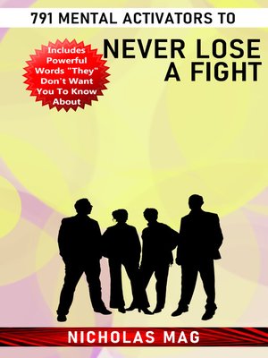cover image of 791 Mental Activators to Never Lose a Fight